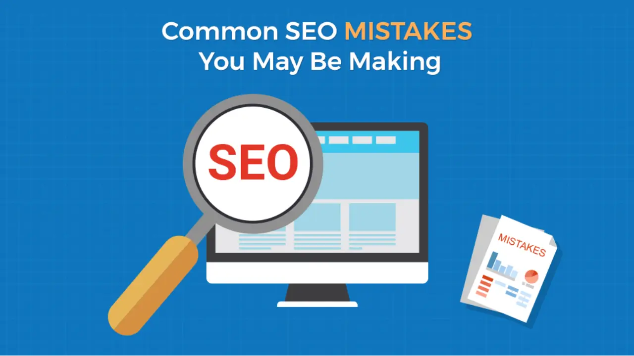 Top 5 SEO Mistakes Businesses Make
